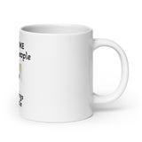 I Hate Morning People or Morning or People White Glossy Coffee Mug