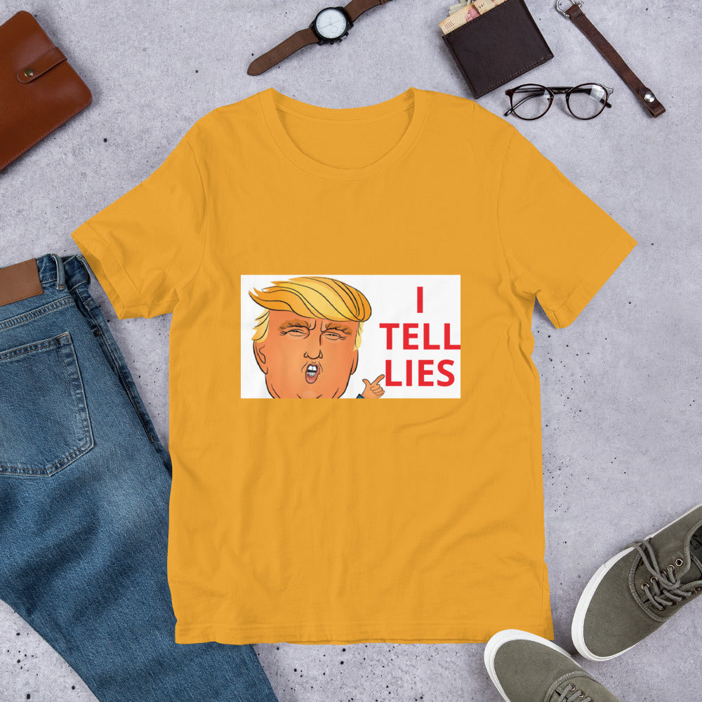 I Tell Lies Trump Short-Sleeve Unisex T-Shirt