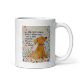 Every Dog Needs a Home White Glossy Mug