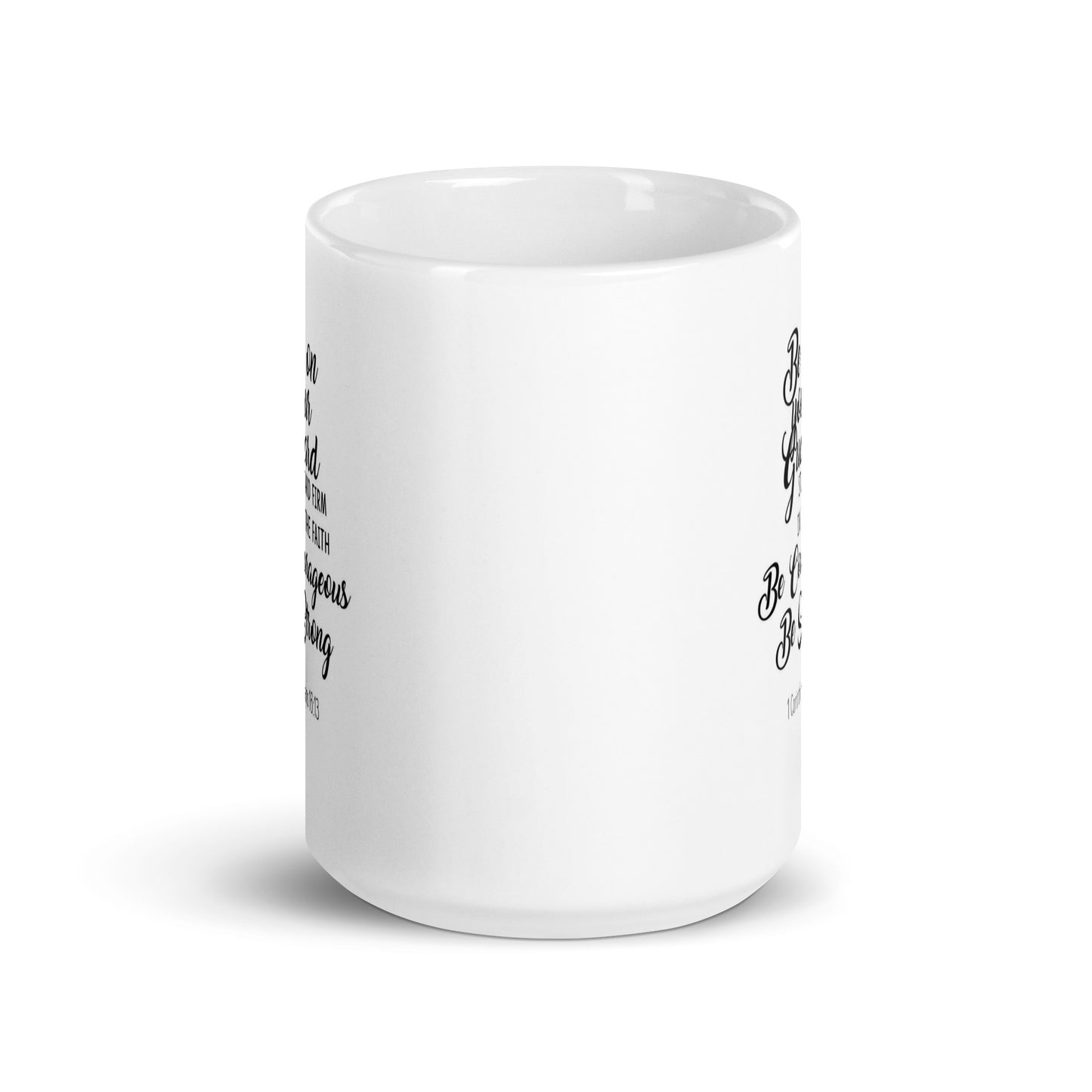 Be on Your Guard Be Strong White Glossy Mug