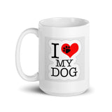 I Love My Dog Design White Glossy Mug