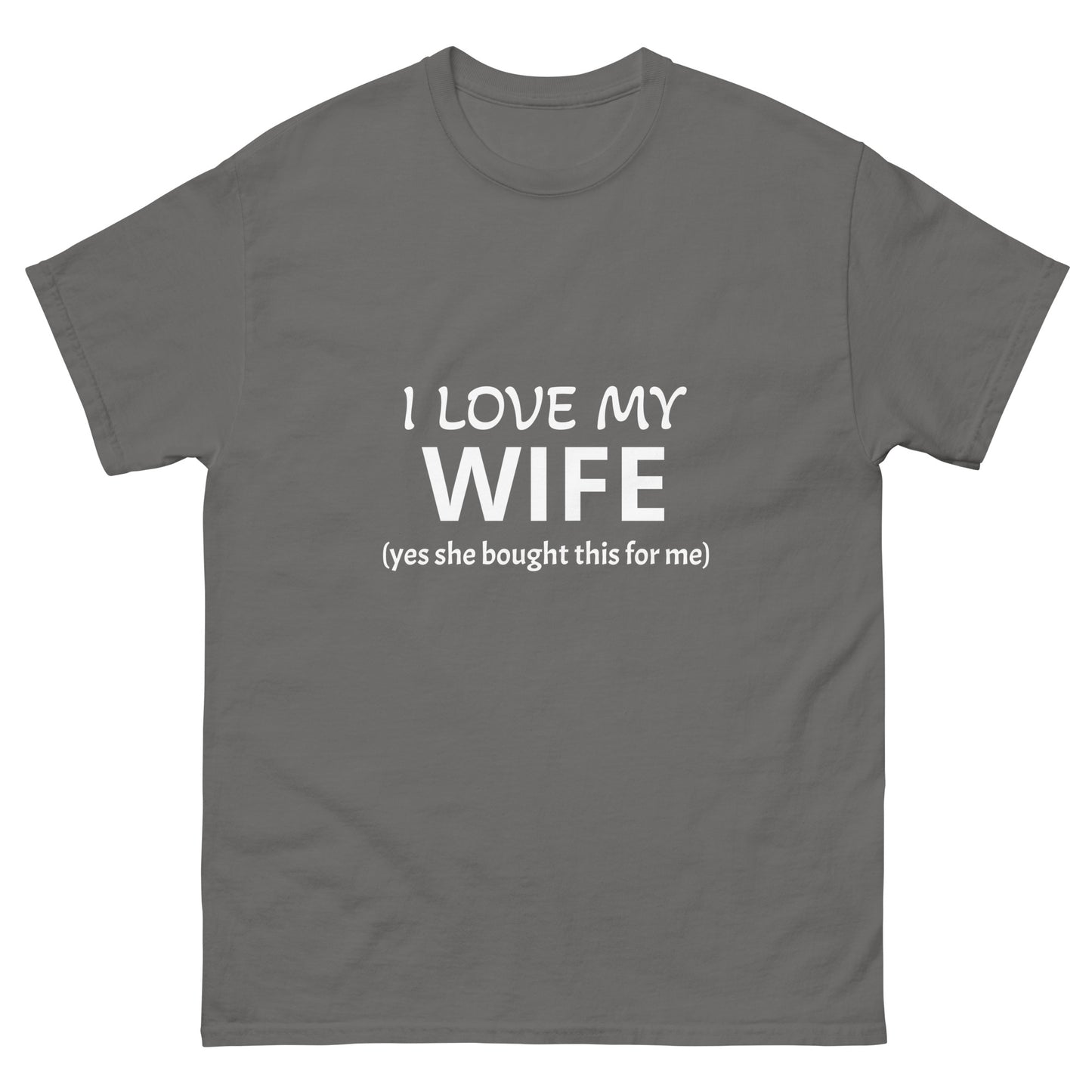 Yes I Love My Wife Men's Classic Tee
