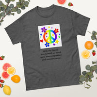 With World in Turmoil We Need Love and Compassion Men's Classic Tee Gildan 5000