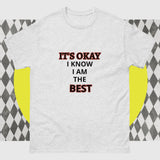 Unisex Classic Gildan 5000 T-Shirt I Know I am the Best