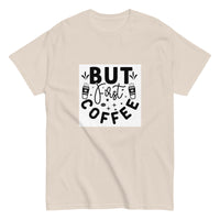 Unisex Classic Gildan 5000 T-Shirt Coffee First