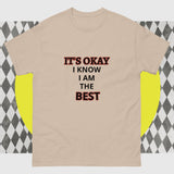 Unisex Classic Gildan 5000 T-Shirt I Know I am the Best