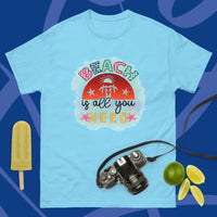 Unisex Classic Gildan 5000 T-Shirt Beach is All You Need T Shirt