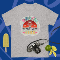 Unisex Classic Gildan 5000 T-Shirt Beach is All You Need T Shirt