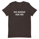Comic Unisex Staple T-Shirt Bella + Canvas 3001 Go Ahead Ask Me