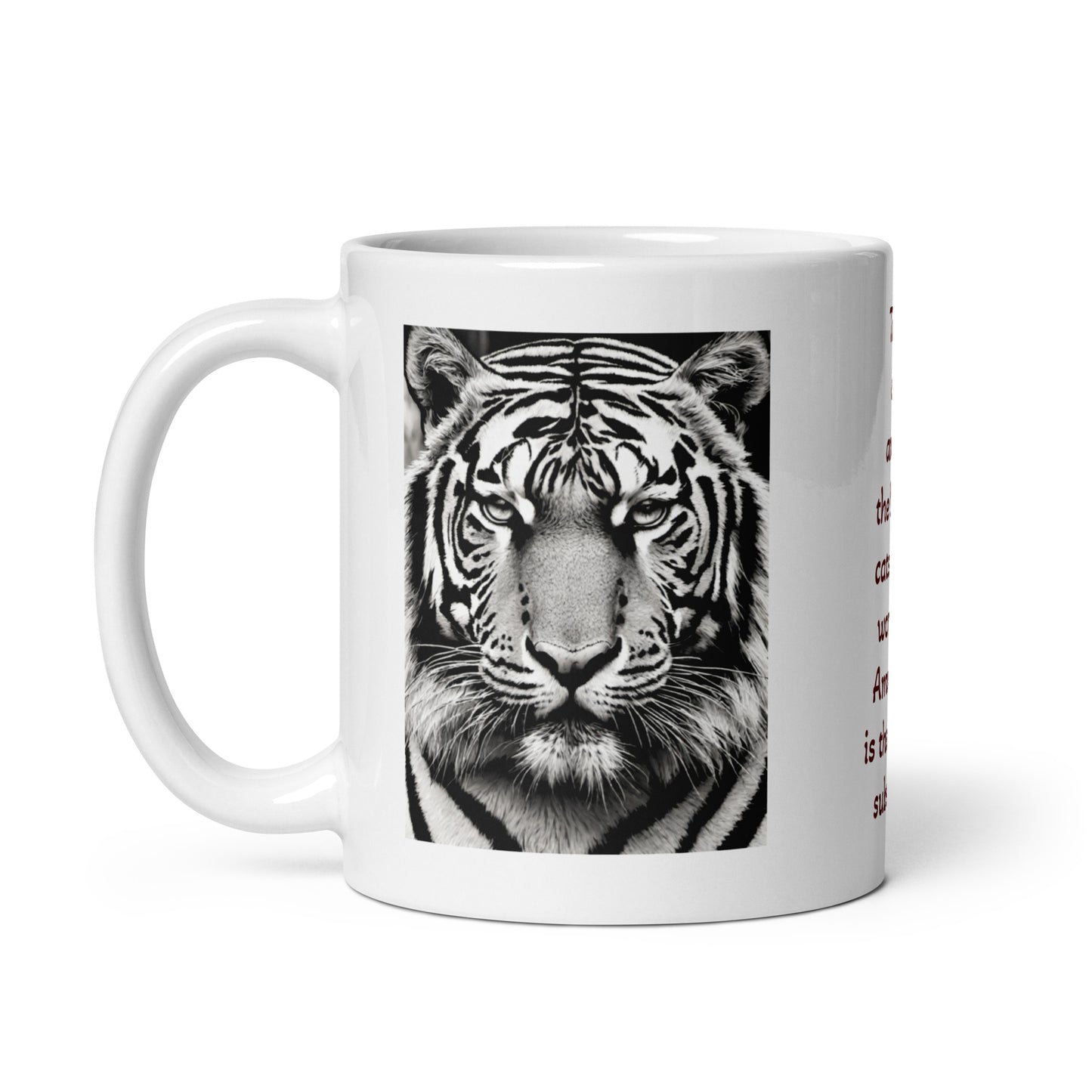 The Tiger is the Largest Cat in The World White Glossy Mug