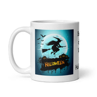 Beware of the Witch on Halloween White Glossy Coffee Mug