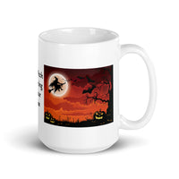 The Witch is Coming to Your House White Glossy Coffee Mug