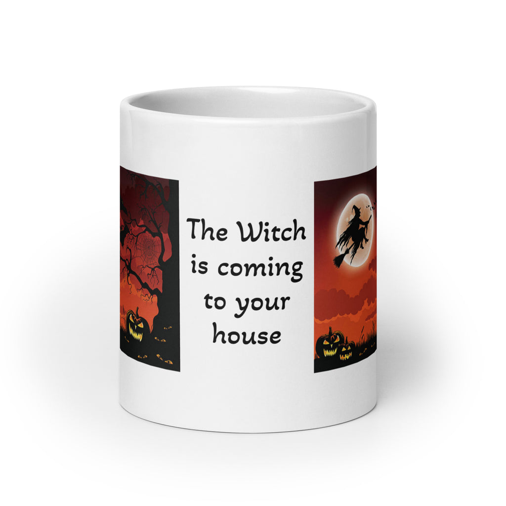 The Witch is Coming to Your House White Glossy Coffee Mug