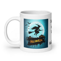 Beware of the Witch on Halloween White Glossy Coffee Mug