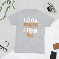 I am a Lion Short-Sleeve Unisex T-Shirt