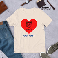 Adopt A Dog Short-Sleeve Unisex T-Shirt