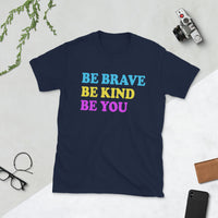 Be You Short-Sleeve Unisex T-Shirt