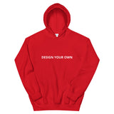 Design Your Own Unisex Hoodie
