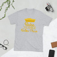 Bake the World Short-Sleeve Unisex T-Shirt
