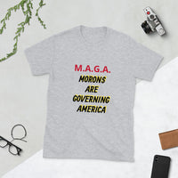 Morons are Governing America Short-Sleeve Unisex T-Shirt