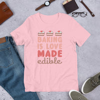 Baking is Love Short-Sleeve Unisex T-Shirt