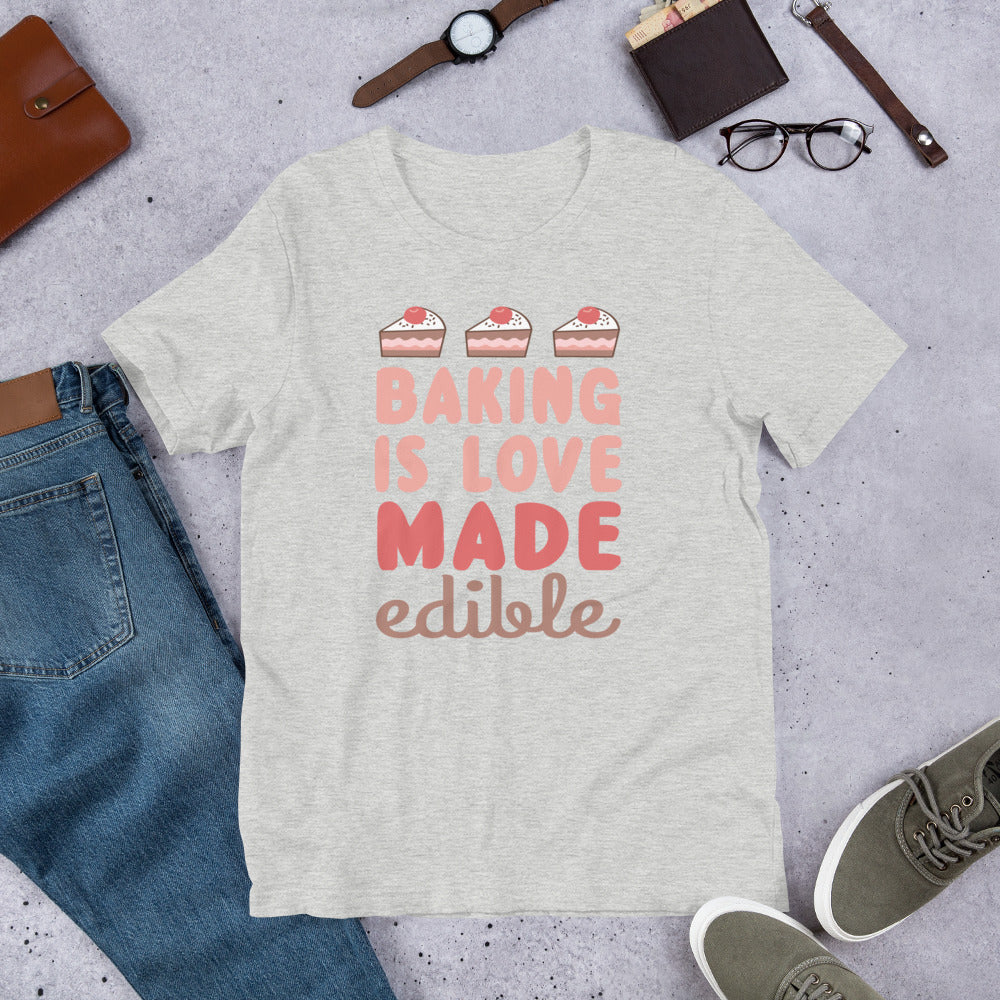 Baking is Love Short-Sleeve Unisex T-Shirt
