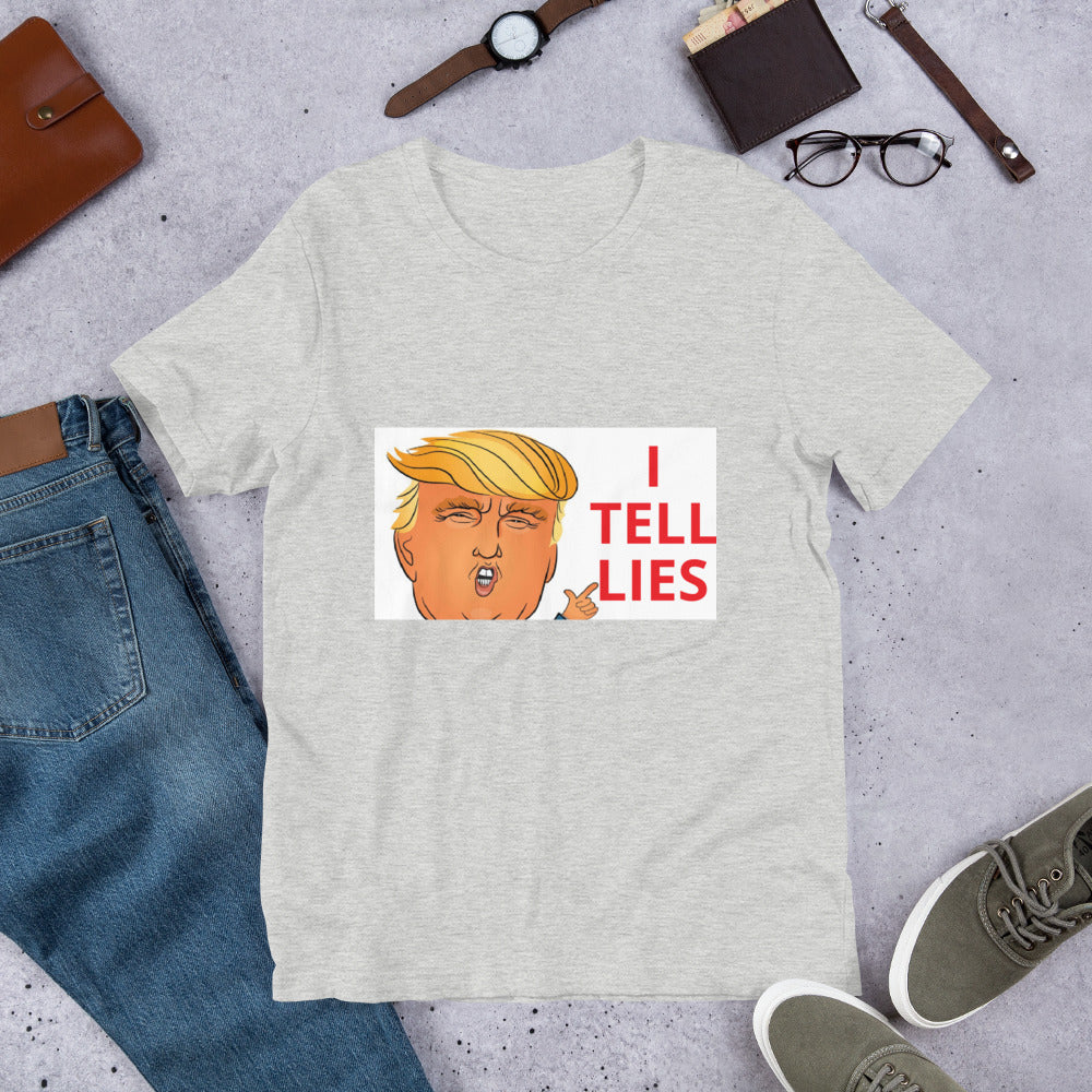 I Tell Lies Trump Short-Sleeve Unisex T-Shirt