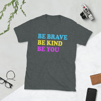 Be You Short-Sleeve Unisex T-Shirt