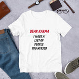 Dear Karma Short-Sleeve Unisex T-Shirt