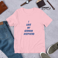 I Love My German Shepherd Bella + Canvas 3001 Short-Sleeve Unisex T-Shirt
