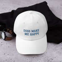 Dogs Make Me Happy Baseball Hat