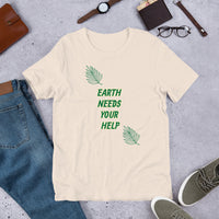 Earth Needs Your Help Short-Sleeve Unisex T-Shirt