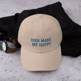 Dogs Make Me Happy Baseball Hat