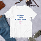 The Cat Gets it All Short-Sleeve Unisex T-Shirt