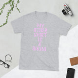 Bikini Short-Sleeve Unisex T-Shirt