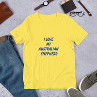 I Love My Australian Shepherd Short-Sleeve Unisex T-Shirt  Bella + Canvas 3001