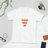 Move On Short-Sleeve Unisex T-Shirt