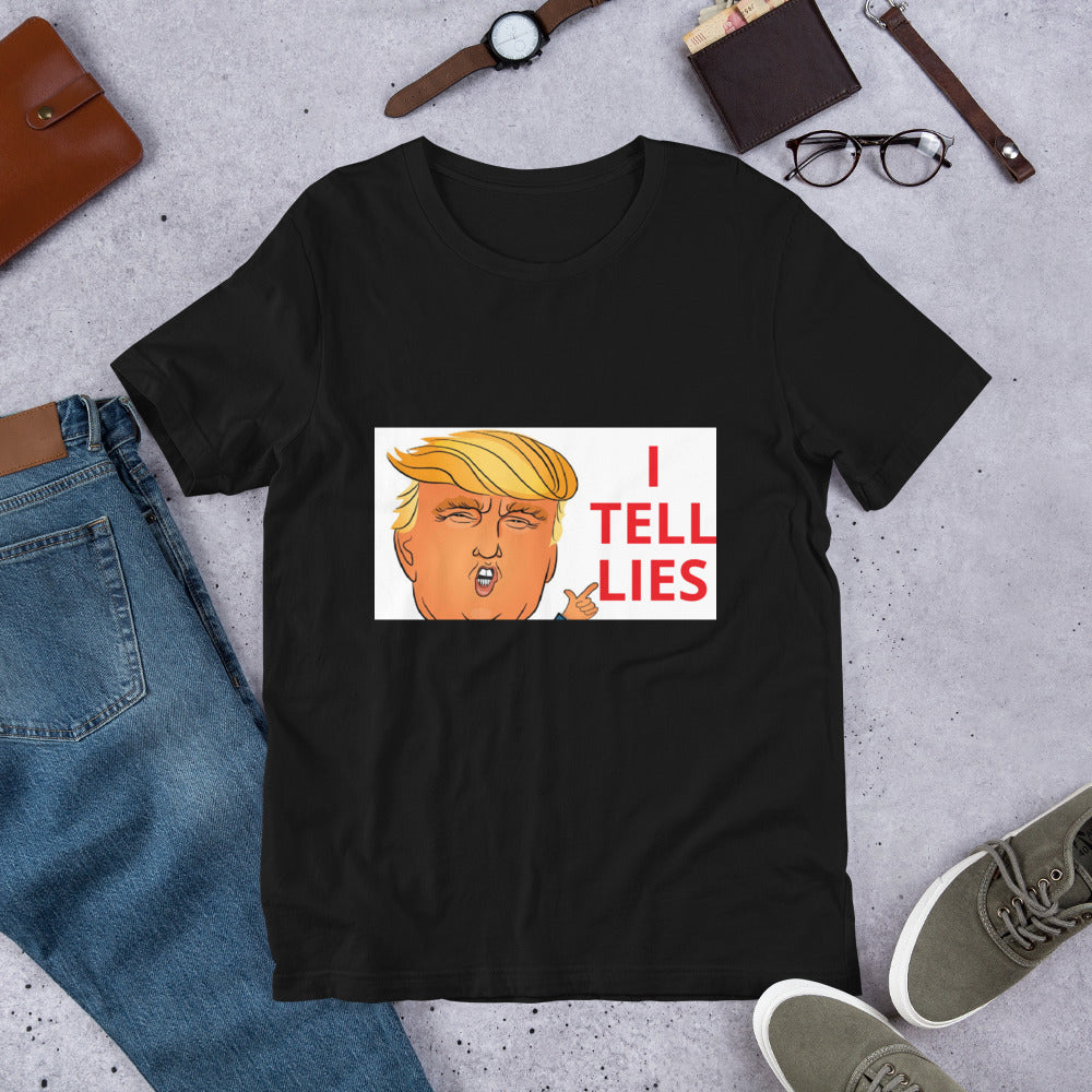 I Tell Lies Trump Short-Sleeve Unisex T-Shirt