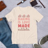 Baking is Love Short-Sleeve Unisex T-Shirt