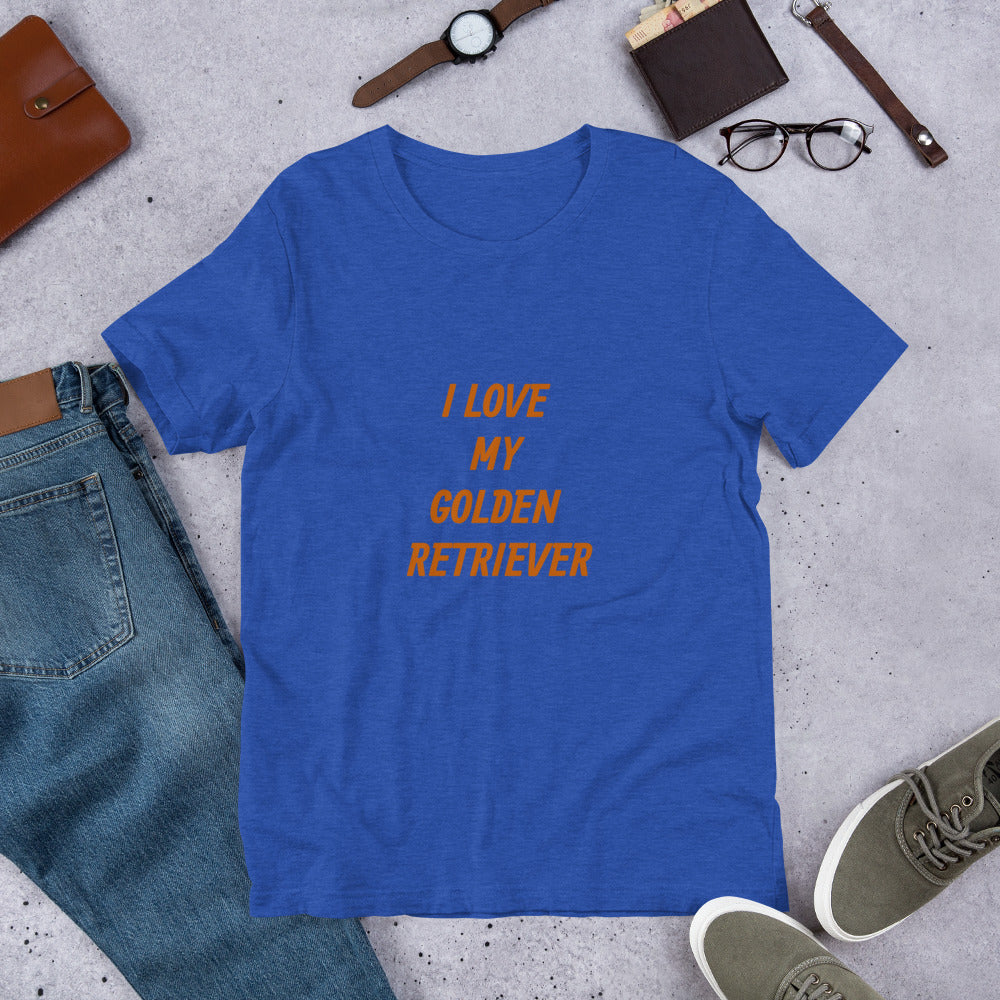 I Love My Golden Retriever Short-Sleeve Unisex T-Shirt Bella + Canvas 3001