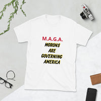 Morons are Governing America Short-Sleeve Unisex T-Shirt