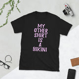 Bikini Short-Sleeve Unisex T-Shirt