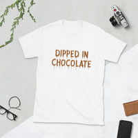 Dipped in Chocolate Short-Sleeve Unisex T-Shirt