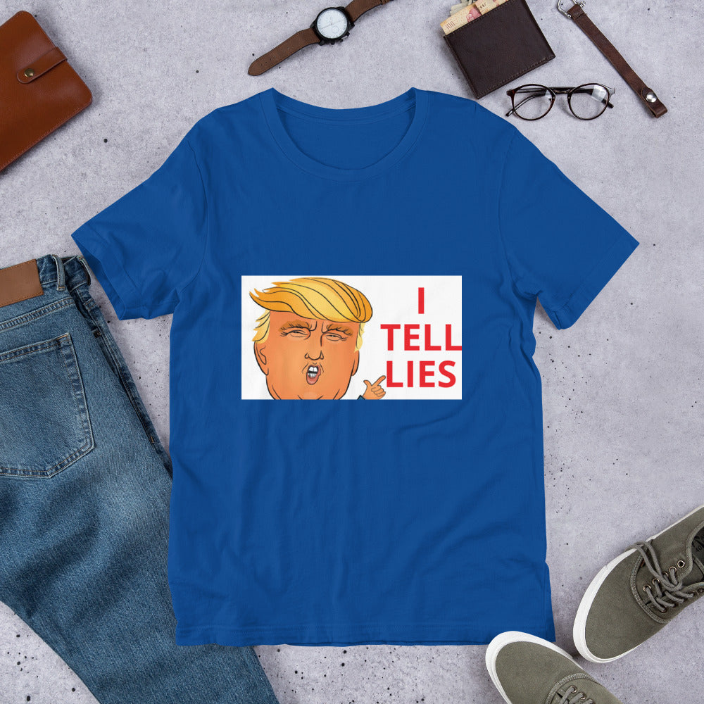 I Tell Lies Trump Short-Sleeve Unisex T-Shirt