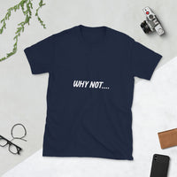 Why Not Unisex Basic Softstyle T-Shirt | Gildan 64000