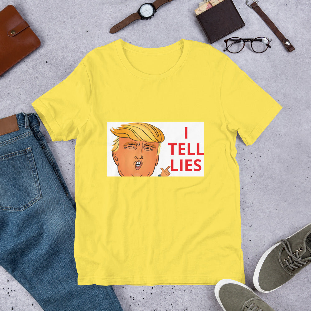 I Tell Lies Trump Short-Sleeve Unisex T-Shirt