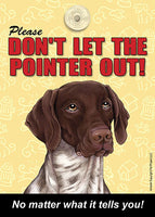 Please Don't Let the Pointer Out No Matter What it Tells You