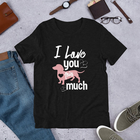 I Love You Short-Sleeve Unisex T-Shirt