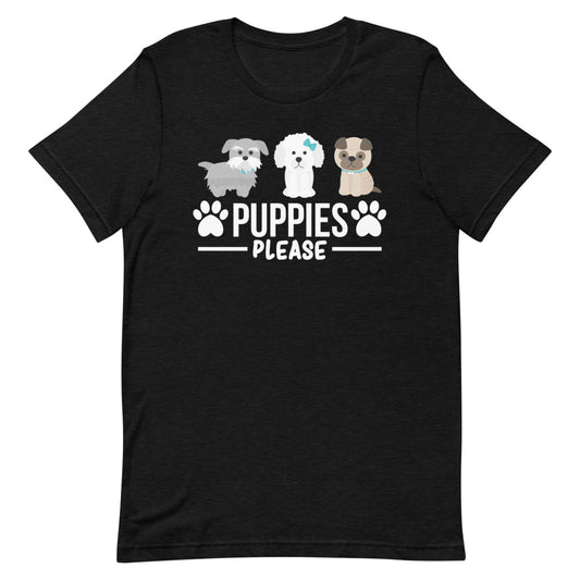 Puppies Please Short-Sleeve Unisex T-Shirt