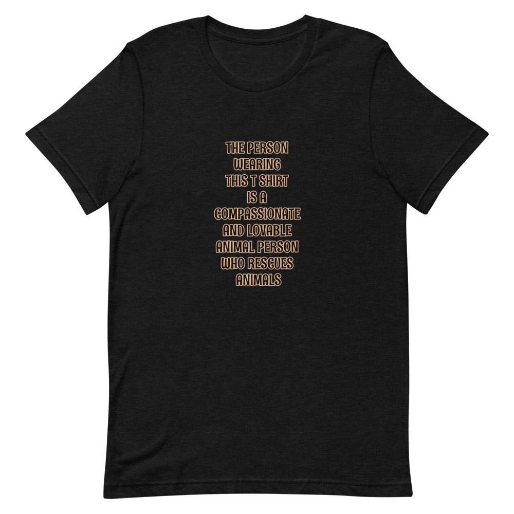 Animal Rescue Person Short-Sleeve Unisex T-Shirt